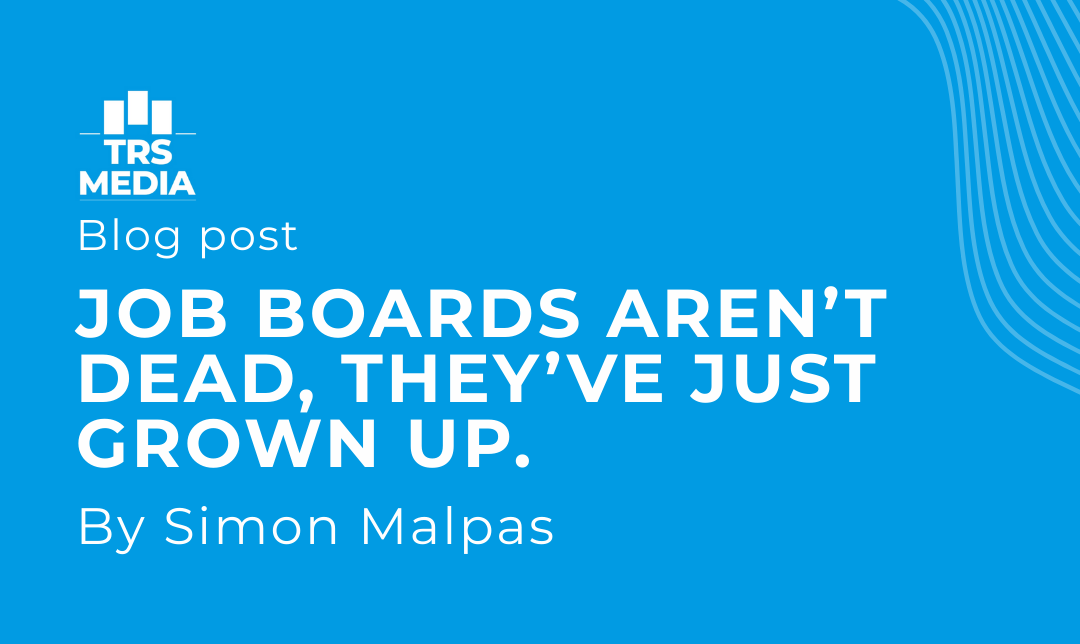 Job boards aren’t dead, they’ve just grown up